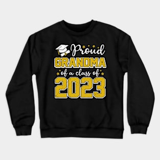 Proud Grandma of Class of 2023 Graduate Senior Graduation Crewneck Sweatshirt